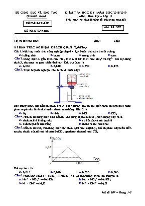 Đề kiểm tra học kỳ I môn Hóa học Lớp 11 - Mã đề 307 - Năm học 2018-2019 - Sở giáo dục và đào tạo Quảng Nam